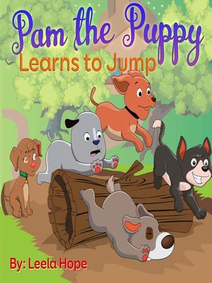 cover image of Pam the Puppy Learns to Jump